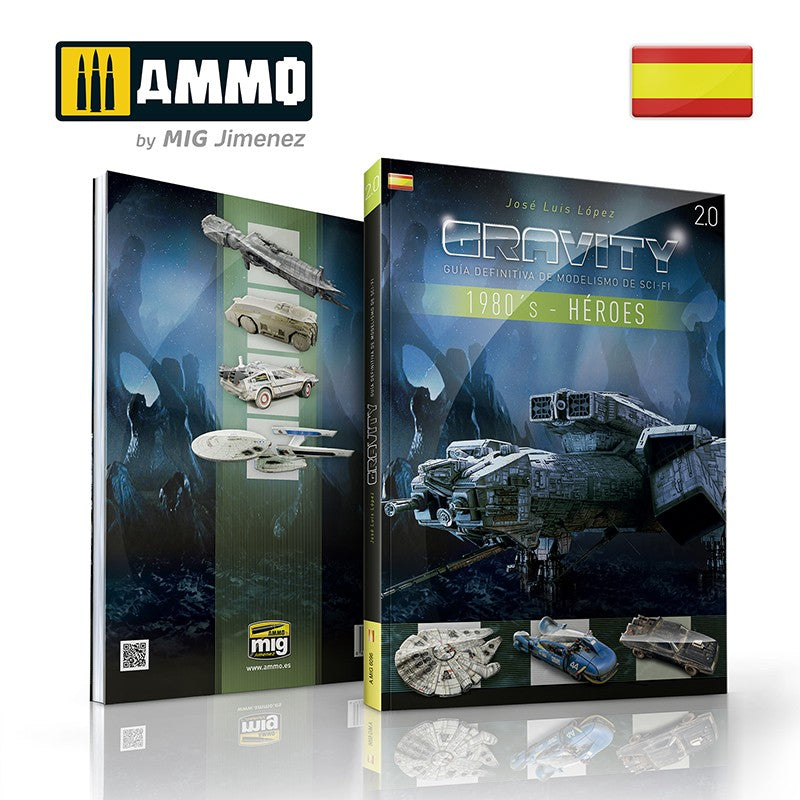 GRAVITY 2.0 - Guía Definitiva de Modelismo de Sci-Fi - 1980's Parte 1: Héroes (Castellano)