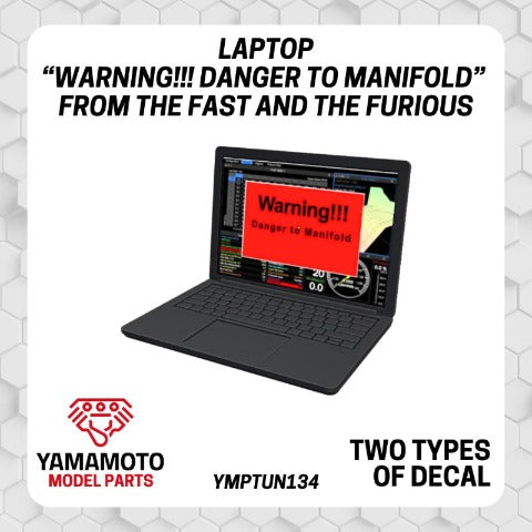 FAST & FURIOUS LAPTOP "WARNING!!! DANGER TO MANIFOLD