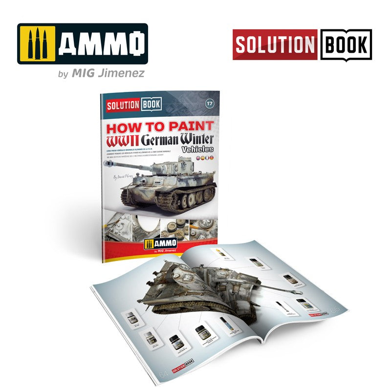 SOLUTION BOOK 17 - How to Paint WWII German Winter Vehicles (English, Castellano, Français, Deutsch)