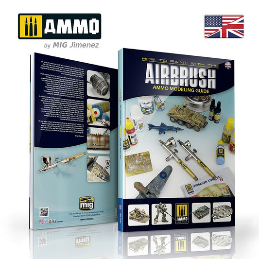 AMMO MODELLING GUIDE - How to Paint with the Airbrush (English)