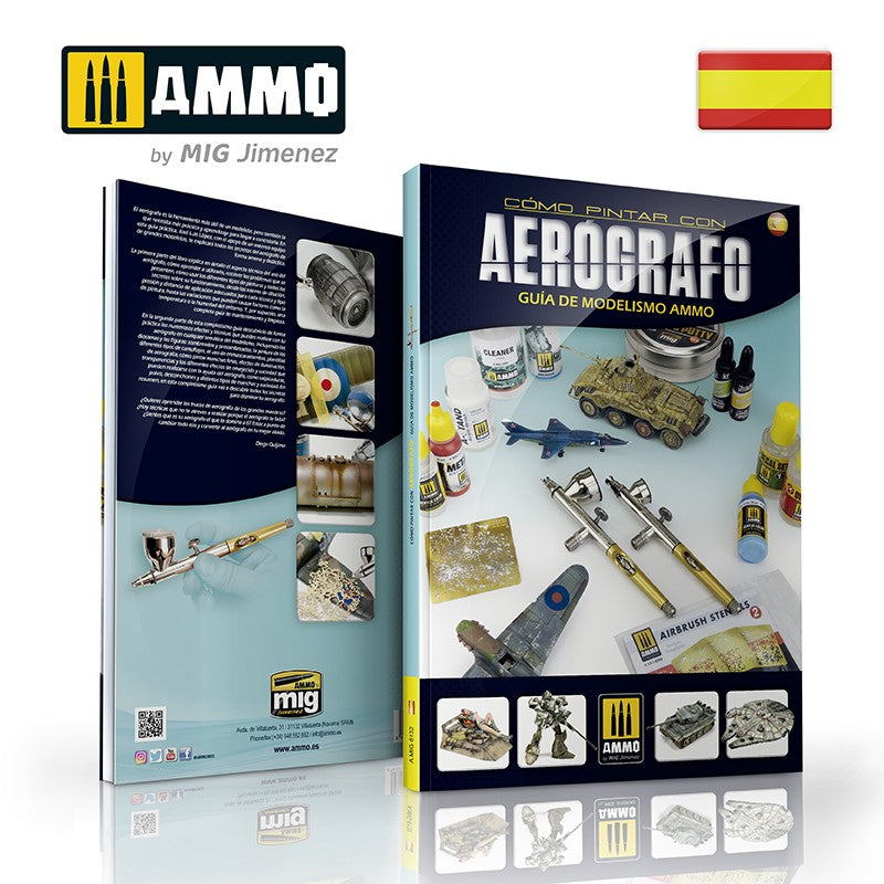 GUÍA DE MODELISMO AMMO - Cómo Pintar con Aerógrafo (Castellano)