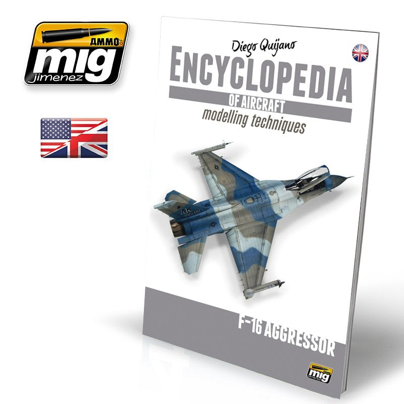 ENCYCLOPEDIA OF AIRCRAFT MODELLING TECHNIQUES - Vol. Extra F-16 Aggressor (English)