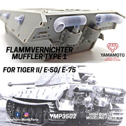 Muffler var1.  
Tiger II/ E-50/ E-75 1:35 scale